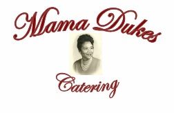 Mama Dukes Catering BBQ and SEAFOOD
